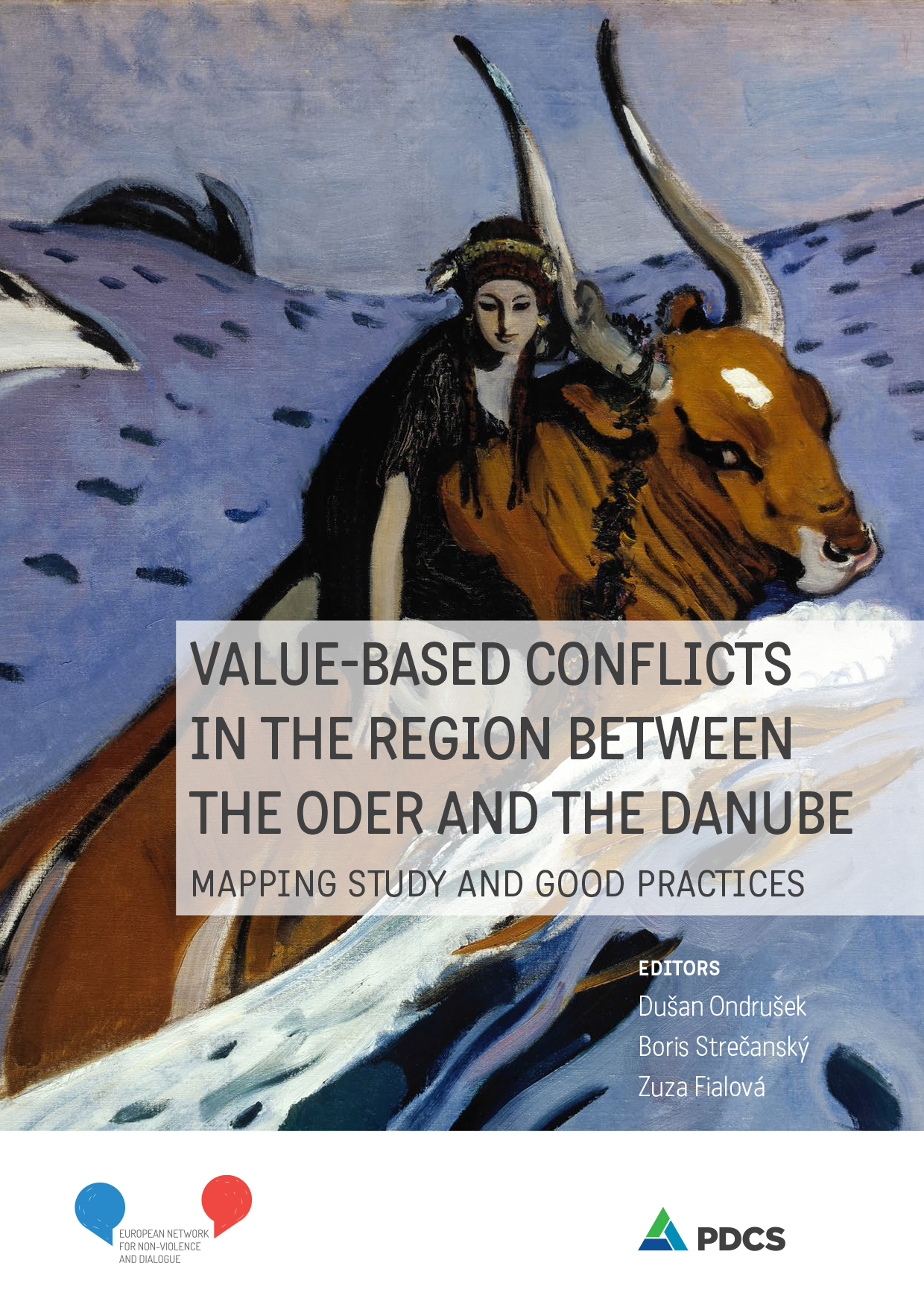 Value-Based Conflicts in the Regions Between the Oder and the Danube